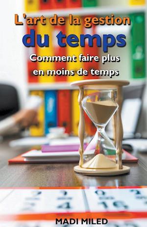 L'art de la gestion du temps