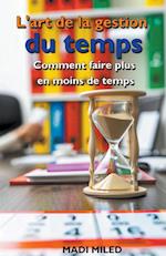 L'art de la gestion du temps