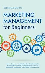 Marketing Management for Beginners