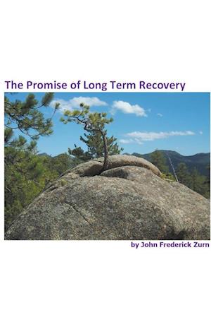 The Promise of Long Term Recovery