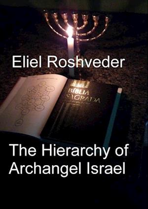 Hierarchy of Archangel Israel