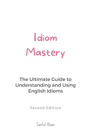 Idiom Mastery