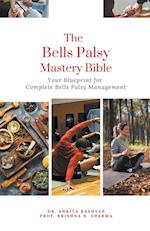 The Bells Palsy Mastery Bible