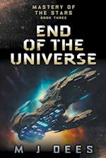 End of the Universe 