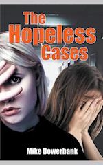 The Hopeless Cases 