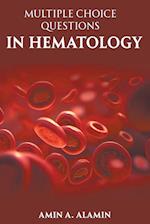 Multiple Choice Questions in Hematology
