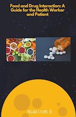 Food and Drug Interactions