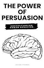 The Power of Persuasion