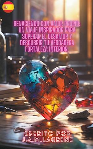 Renaciendo con Amor Propio