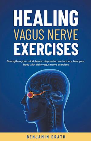 Healing vagus nerve exercises