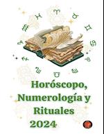 Horóscopo, Numerología y Rituales 2024