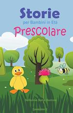 Storie per Bambini in Età Prescolare