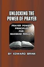 Unlocking the Power of Prayer 