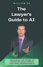 The Lawyer's Guide to AI 