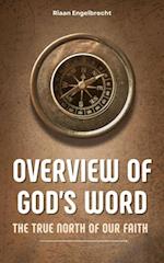 Overview of God's Word: The True North of our Faith