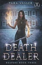 Death Dealer Reapers Book Three 