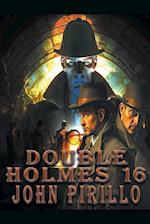 Double Holmes 16 