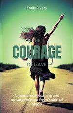 The Courage to Leave 