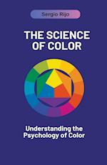 The Science of Color: Understanding the Psychology of Color 