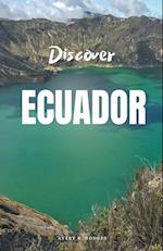 Discover Ecuador 