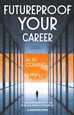 Futureproof Your Career 