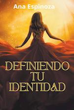 Definiendo tu Identidad