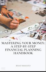 Mastering Your Money