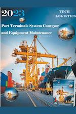Port Terminals System - Conveyor and Equipment Maintenance 