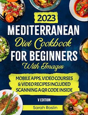 Mediterranean Diet Cookbook for Beginners: Elevate Your Metabolism with Sun-Soaked & Illustrated Recipes [COLOR VERSION]