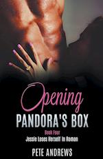 Opening Pandora's Box 4 - Jessie Loses Herself In Roman