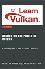 Unlocking the Power of Vulkan
