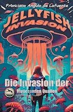 Die Invasion der Mutierenden Quallen