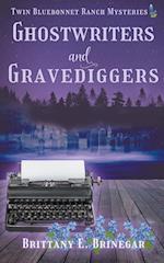 Ghostwriters & Gravediggers 