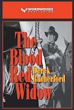 The Blood Red Widow 