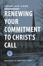 Renewing Your Commitment to Christ's Call 