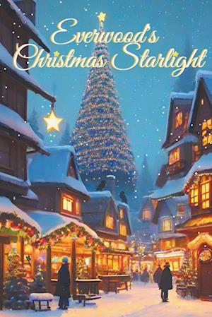 Everwood's Christmas Starlight