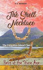 The Shell Necklace, The Forgotten Island Clan 1 