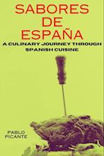 Sabores de Espana: Culinary Journey through Spanish Cuisine