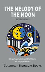 The Melody of the Moon and Other Stories