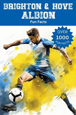 Brighton & Hove Albion Fun Facts