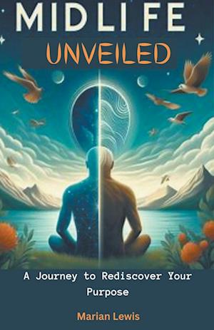 Midlife Unveiled