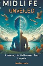 Midlife Unveiled