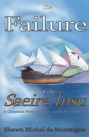 The Failure of the Saeire Insu