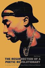 The Resurrection of a Poetic Revolutionary  A Journey into the Power of Tupac Shakur's Words and Influence