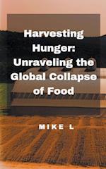 Harvesting Hunger