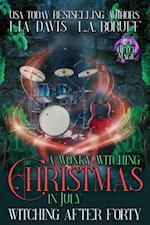 Wonky Witching Christmas in July