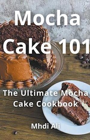 Mocha Cake 101