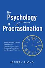 The Psychology of Procrastination