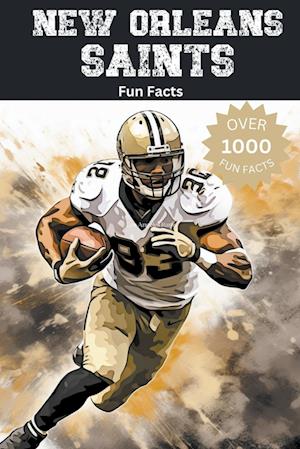 New Orleans Saints Fun Facts