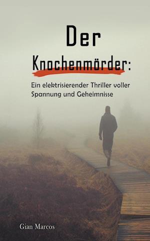 Der Knochenmörder